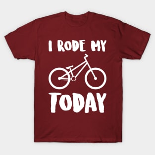 i rode my DJ BIKE today T-Shirt